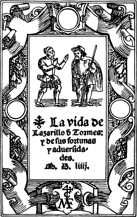 The Life of Lazarillo de Tormes and of His Fortunes and Adversities. Spanish novella, published anonymously, in 1554. At this time in Spain, there was a strong social trend towards racial and religious prejudice. These novels expose injustice while amusing the reader. Lazarillo de Tormes was included in the Index of Forbidden Books of the Spanish Inquisition