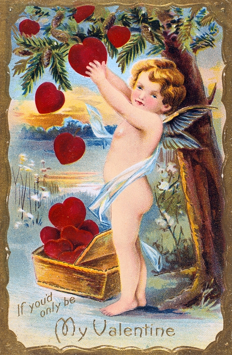 If You'd Only Be My Valentine', 1910. Cupid is gathering a basket of red hearts from a Pine tree which, in the language of flowers represents Daring. In Roman mythology Cupid was the son of Venus, goddess of love (Eros and Aphrodite in the Greek Pantheon). The identity of St Valentine is uncertain, the most popular candidates are Valentine, bishop of Terni (3rd century) or a Roman Christian convert martyred c270). St Valentine's Day, celebrated on 14 February, probably replaces the Roman pagan festival of Lupercalia.