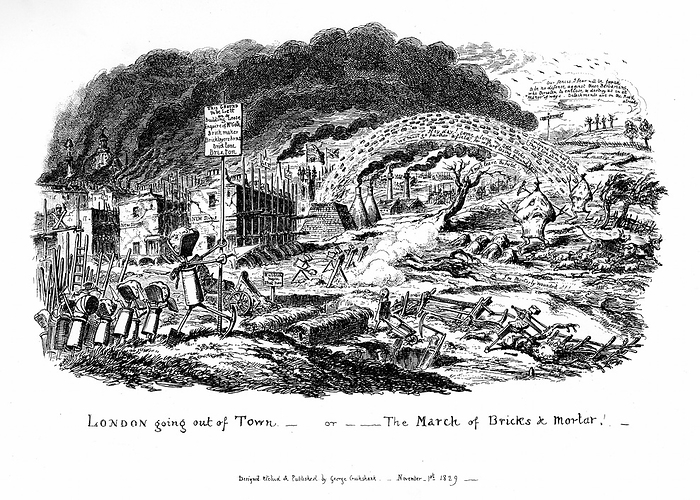 London going out of Town - or The March of Bricks and Mortar'. Etching by George Cruickshank published 1 November 1829. Expansion of London, showing the eating up of green field sites and pollution from the city and from brickworks.