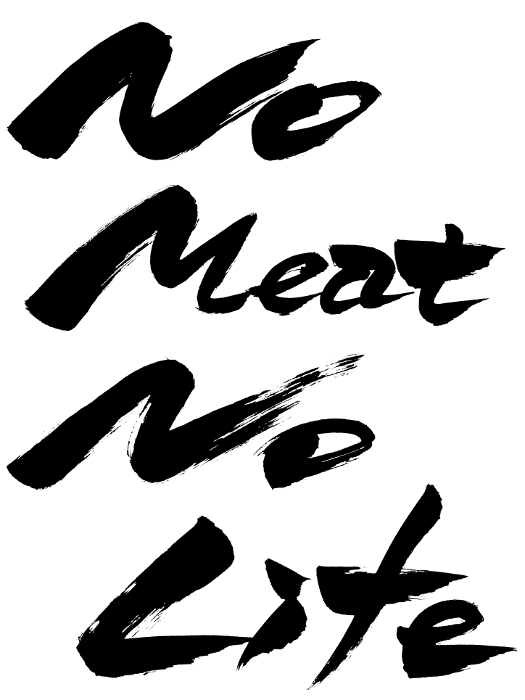 Brush Letter No Meat No Life