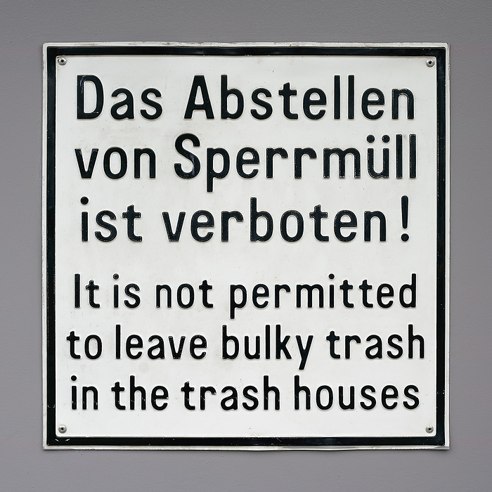 Sign with the inscription It is not permitted to leave bulky trash in the trash houses Sign with the inscription It is not permitted to leave bulky trash in the trash houses, by Zoonar HEIKO KUEVERL