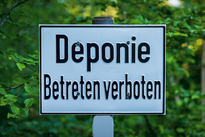 Sign: Deponie Betreten verboten  German for: Landfill, do not enter  Sign: Deponie Betreten verboten  German for: Landfill, do not enter , by Zoonar Bernd Bruegge
