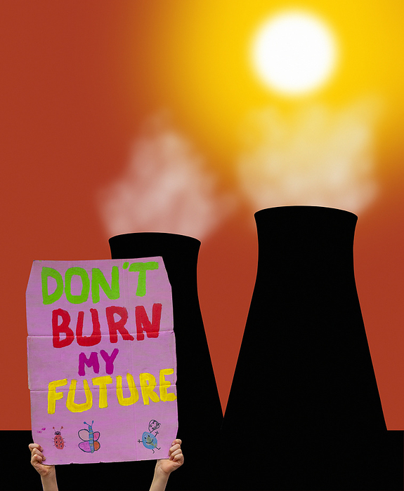 Environmental protest, composite image Composite image of an environmental protest, showing a hands holding a placard with  DON T BURN MY FUTURE  written on it in front of cooling towers from an industrial plant. This represents people protesting on environmental issues such as global warming and climate change., by VICTOR de SCHWANBERG SCIENCE PHOTO LIBRARY